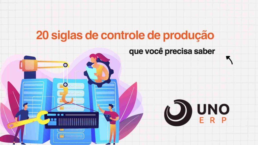 20 siglas de controle de produção